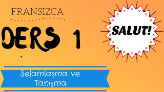 Fransızca Öğreniyorum  Fransızca Selamlaşma ve Tanışma [upl. by Pirnot]