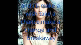 Kelly Clarkson breakaway lyrics [upl. by Hgielsel435]