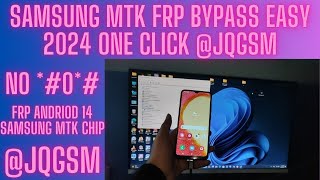 ALL SAMSUNG FRP BYPASS MTK JUST ONE CLICK 2024 BY JQGSMSAMSUNG MTK ANDRIOD 13ampANDRIOD 14 FRP 100 [upl. by Lucila]