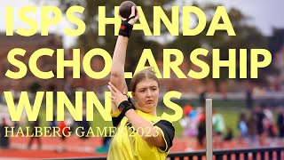 2023 ISPS Handa Scholarship Winners  Halberg Games [upl. by Maximilianus]