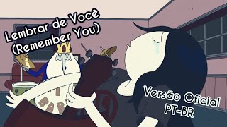 Lembrar de Você  Hora de Aventura  Marceline e Rei Gelado  PTBR [upl. by Cuttie]