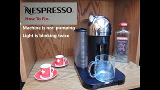 Nespresso Vertuo HOW TO FIX machine not pumping English [upl. by Mylo]