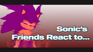 Sonics Friends React to Small Series [upl. by Rednas]