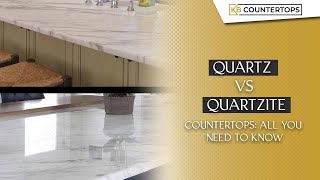 Quartz vs Quartzite Countertops All you need to know [upl. by Norbert]