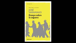 AUDIOLIBRO  ENSAYO SOBRE LA CEGUERA  JOSE SARAMAGO COMPLETO [upl. by Asseneg253]