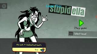 Stupidella Level 117 Gameplay walkthrough Android Part1 [upl. by Marianne]