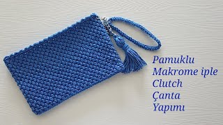 Pamuklu Makrome iple Clutch Çanta YapımıPortföy Çanta [upl. by Ahsata792]