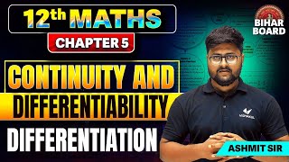 Continuity And Differentiability Class 12  12th Maths Chapter 5 Differentiation  Ashmit Sir [upl. by Eimerej779]