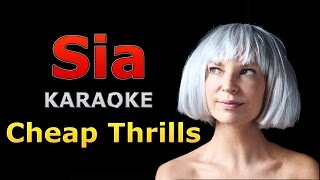 Sia  Cheap Thrills Karaoke  Pitch Perfect 3 Soundtrack [upl. by Eerpud]