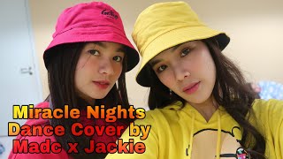 Miracle Nights Dance Cover  Jackie Gonzaga x Madc Luna [upl. by Ginelle]