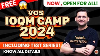 VOS IOQM CAMP 2024  OPEN FOR ALL INCLUDING TEST SERIES  KNOW ALL DETAILS  Abhay Sir VOS [upl. by Leoj]