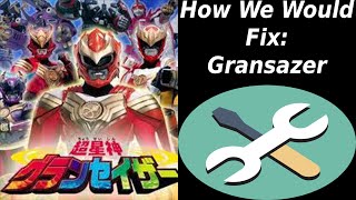 How We Would Fix Gransazer [upl. by Nnaecyoj986]