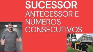 Sucessor antecessor e números consecutivos [upl. by Zane]