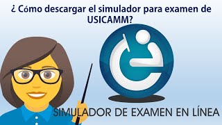 ¿Cómo descargar simulador para examen de USICAMM [upl. by Ferd]