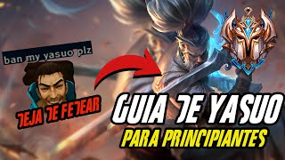 APRENDE A JUGAR YASUO CON ESTA GUIA PARA PRINCIPIANTES¡ [upl. by Heady]