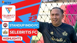 Standup Indo FC VS Selebritis FC  Highlights  Celebrity Trofeo Cup 2023 [upl. by Norward]