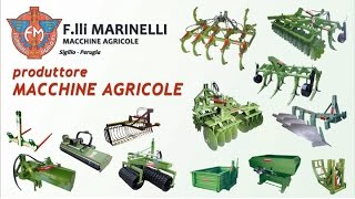 Produzione vendita macchine agricole per preparazione del terreno alla semina Marinelli Perugia [upl. by Pineda]