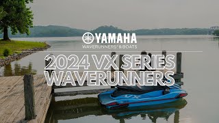 Yamahas 2024 VX Series WaveRunners [upl. by Ennaxxor]