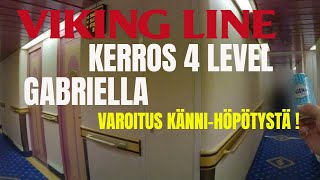 VIKING LINE Gabriella kerros 4 DECK seikkailu adventures [upl. by Adnilim]