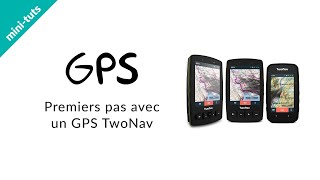 minituts GPS TwoNav  Premiers pas avec un GPS TwoNav [upl. by Nolie272]