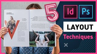 5 Creative Layout Techniques with InDesign and Photoshop [upl. by Othello]