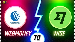 Send Money from Webmoney to Wise [upl. by Nosyaj898]