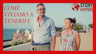 Vivere alle Canarie come viviamo a Tenerife con la famiglia Agenzia di trasferimento Tenerife [upl. by Liauqram]