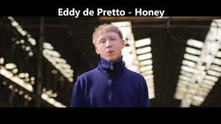 Eddy de Pretto  Honey Avec paroles  HD [upl. by Cohl]