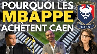 Pourquoi Mbappé a racheté Caen [upl. by Mabel]