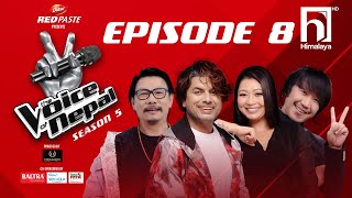 The Voice of Nepal Season 5  2023  Episode 08 [upl. by Therron420]