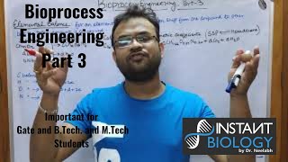 Bioprocess Engineering Part 3 Elemental Balance and Numericals [upl. by Zsa Zsa386]