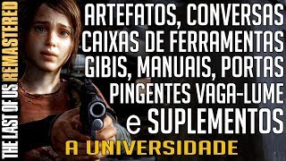 The Last of Us Remastered 08 A Universidade Todos os Colecionáveis e Coletáveis [upl. by Branden546]