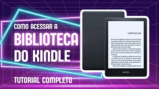 Como acessar a biblioteca no Kindle [upl. by Isidoro378]