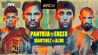 UFC 301 LIVE PANTOJA VS ERCEG LIVESTREAM amp FULL FIGHT COMPANION [upl. by Eyllom]