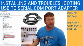 USB to Serial Port Installation and Troubleshooting  Downloading Drivers Changing Com Port Number [upl. by Charry871]