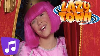 Lazy Town  The Princess of Lazy Town Music Video [upl. by Nodab]