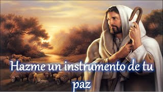 HAZME UN INSTRUMENTO DE TU PAZCANCIÓN CRISTIANALETRAS [upl. by Gawain]