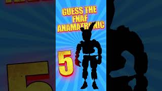 GUESS THE ANIMATRONIC fnaf shorts [upl. by Cassell525]