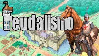 EL FEUDALISMO Organización Social Economía y la Iglesia [upl. by Landau]