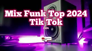 Mix Funk Brasilero Top 2024 Tik Tok 2024 Lo Más Escuchado  Dj e5mildo [upl. by Rome]