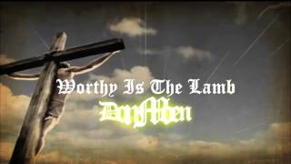 Worthy Is The LambDon Moen [upl. by Atiuqram]