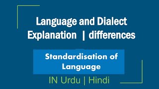 What is the difference between Language and Dialect  What is standard language  In Urdu  Hindi [upl. by Ennaeilsel996]