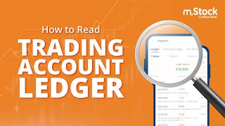 How to Read Trading Account Ledger on mStock  What is Ledger  Zero Brokerage Ac Ledger [upl. by Novaelc]