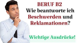 TELC B2 Beruf l Auf die Beschwerde reagieren l Deutsch lernen l B2 Prüfung l Lesen und Schreiben [upl. by Henig]