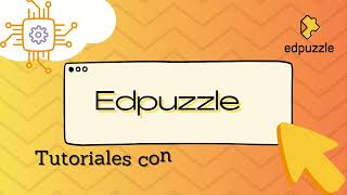 ¡Transforma tus clases con Edpuzzle 🎥✨ [upl. by Ettesil]