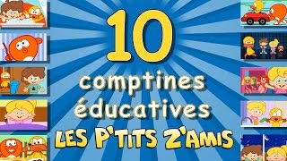 10 comptines éducatives avec les ptits zamis  Compilation de 17 mns [upl. by Georgetta135]