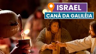 O PRIMEIRO MILAGRE de JESUS  Caná da Galiléia  Israel [upl. by Geiger]