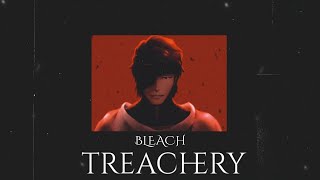 Treachery  Sosuke Aizens Theme Slowed to PERFECTION  BLEACH TYBW [upl. by Dorothee]