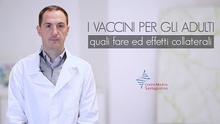 I vaccini per gli adulti  quali fare ed effetti collaterali [upl. by Barraza]