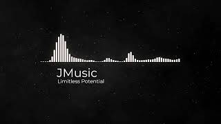 JMusic  Limitless Potential [upl. by Schoenburg]